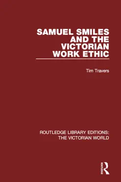 samuel smiles and the victorian work ethic book cover image