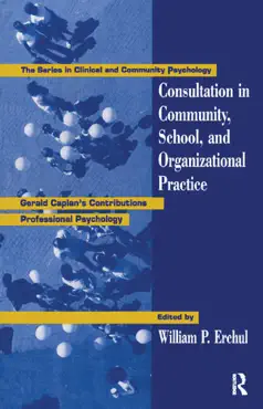 consultation in community, school, and organizational practice book cover image