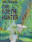The Foeth Hunter synopsis, comments
