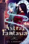 Astral Fantasia sinopsis y comentarios