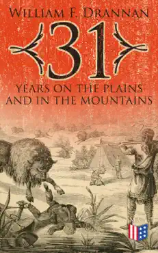 31 years on the plains and in the mountains book cover image