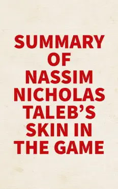summary of nassim nicholas taleb's skin in the game imagen de la portada del libro