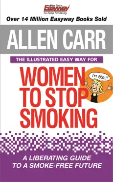 allen carr’s illustrated easy way for women to stop smoking imagen de la portada del libro