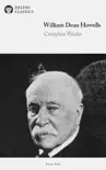 Delphi Complete Works of William Dean Howells (Illustrated) sinopsis y comentarios