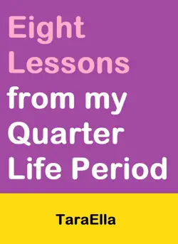eight lessons from my quarter life period book cover image