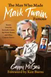 The Man Who Made Mark Twain Famous synopsis, comments