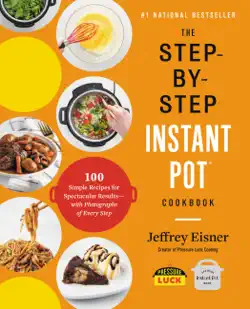 the step-by-step instant pot cookbook book cover image