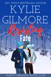Resisting Fate (A Holiday Romantic Comedy)