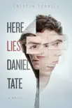 Here Lies Daniel Tate synopsis, comments