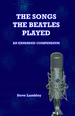 the songs the beatles played. an expanded compendium book cover image