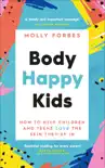 Body Happy Kids synopsis, comments