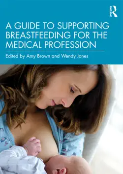 a guide to supporting breastfeeding for the medical profession book cover image