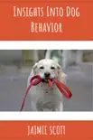 Insights Into Dog Behavior synopsis, comments