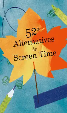 52 alternatives to screen time book cover image