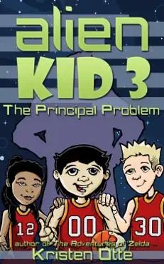 alien kid 3: the principal problem book cover image