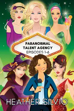 paranormal talent agency episodes 1-6 book cover image