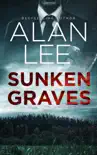 Sunken Graves synopsis, comments