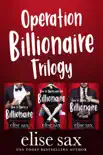 Operation Billionaire Trilogy: A Romantic Comedy Boxed Set