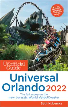 the unofficial guide to universal orlando 2022 book cover image