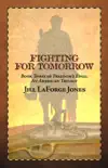 Fighting for Tomorrow synopsis, comments