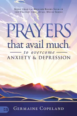 prayers that avail much to overcome anxiety and depression book cover image