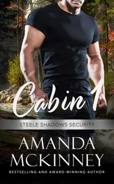 cabin 1 (steele shadows security) book cover image