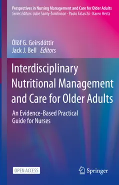 interdisciplinary nutritional management and care for older adults book cover image