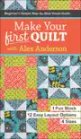 Make Your First Quilt with Alex Anderson synopsis, comments