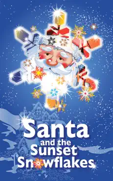 santa and the sunset snowflakes book cover image
