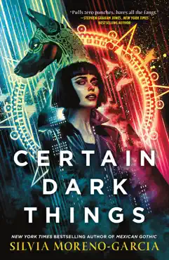 certain dark things book cover image