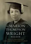 The Marion Thompson Wright Reader synopsis, comments