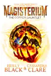 Magisterium: The Copper Gauntlet sinopsis y comentarios