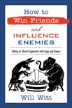 How to Win Friends and Influence Enemies book summary, reviews and download