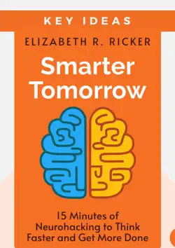 key ideas: smarter tomorrow by elizabeth r. ricker book cover image
