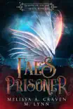 Fae's Prisoner: A Fae Fantasy Romance book summary, reviews and download