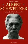 Albert Schweitzer 1875-1965 synopsis, comments