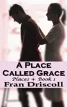 A Place Called Grace synopsis, comments