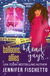 Balloons, Allies & Dead Guys book summary, reviews and download