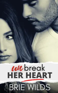 unbreak her heart book cover image