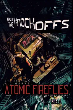 atomic fireflies imagen de la portada del libro