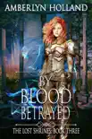 By Blood Betrayed synopsis, comments