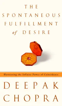 the spontaneous fulfillment of desire book cover image