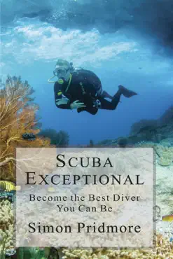 scuba exceptional - become the best diver you can be imagen de la portada del libro