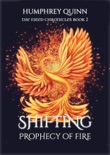 Shifting: Prophecy of Fire book summary, reviews and download