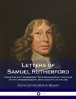 Letters of Samuel Rutherford synopsis, comments