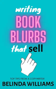 writing book blurbs that sell: top tips from a copywriter book cover image