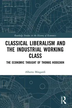 classical liberalism and the industrial working class book cover image