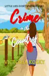 Crime in the Country synopsis, comments