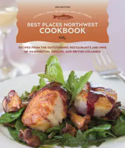 best places northwest cookbook, 2nd edition book cover image