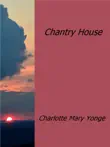 Chantry House synopsis, comments